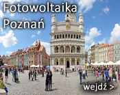 Fotowoltaika Poznań - instalacje fotowoltaiczne, panele