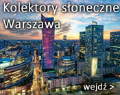 Kolektory słoneczne, panele Warszawa