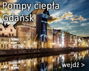 Pompy Ciepła Gdańsk, Gdynia Trójmiasto